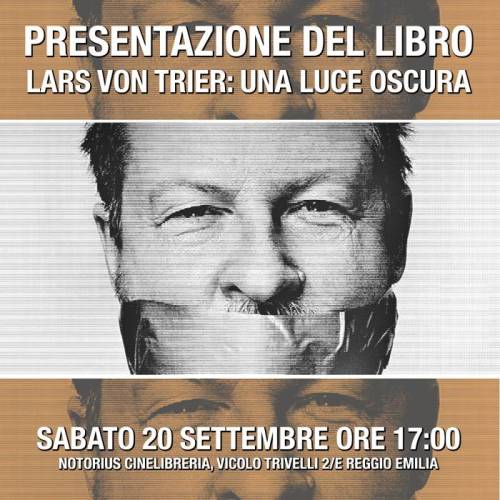 Incontro con Elisa Battistini sul libro Lars Von Trier: La Luce Oscura: Il Video